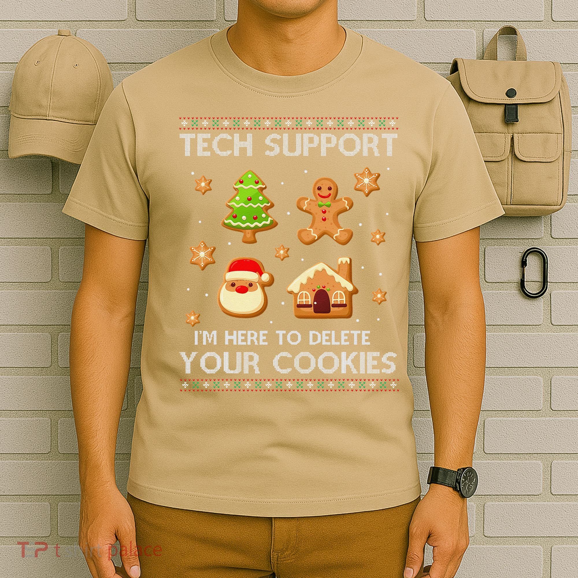 Tech Support IM Here To Delete Your Cookies Christmas T-Shirt