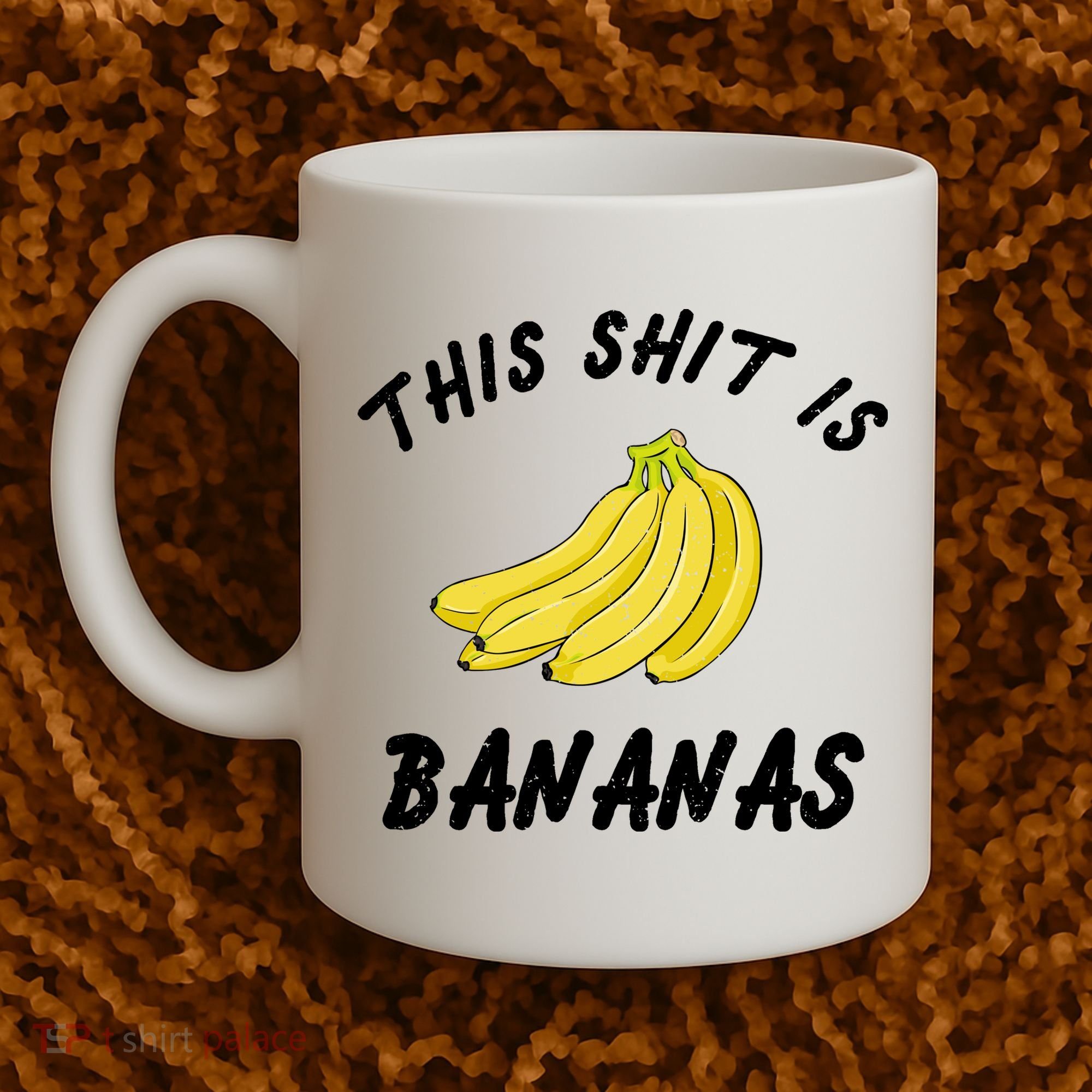 This Shit Is Bananas Coffee Mug