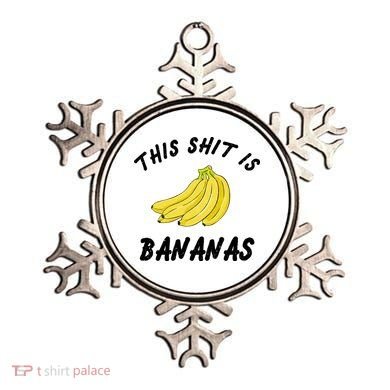 This Shit Is Bananas Ornament