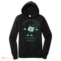 TodayS Soup Is Vodka Soda Women's Hoodie thumb 0
