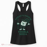 TodayS Soup Is Vodka Soda Women's Tank Top thumb 0