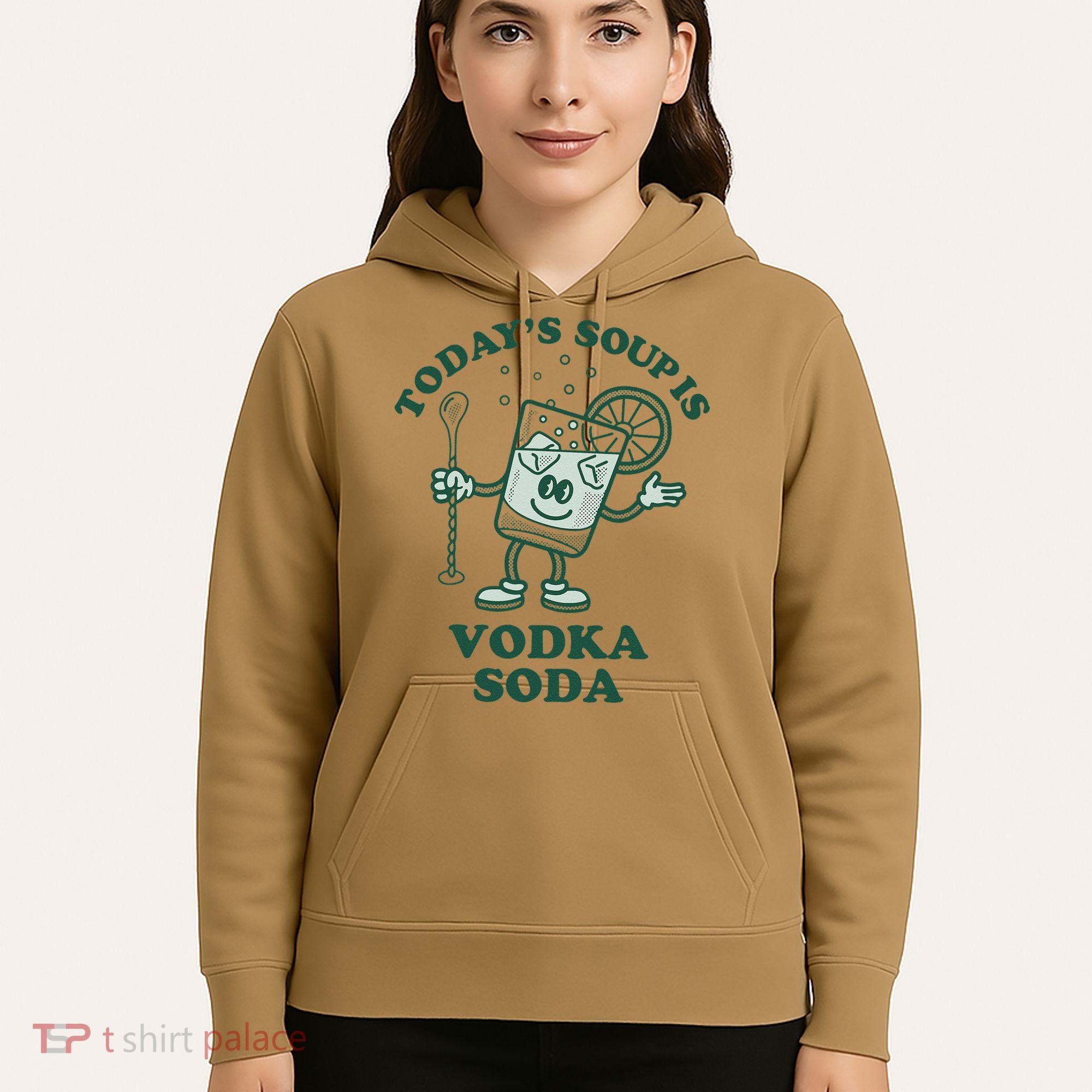 TodayS Soup Is Vodka Soda Hoodie