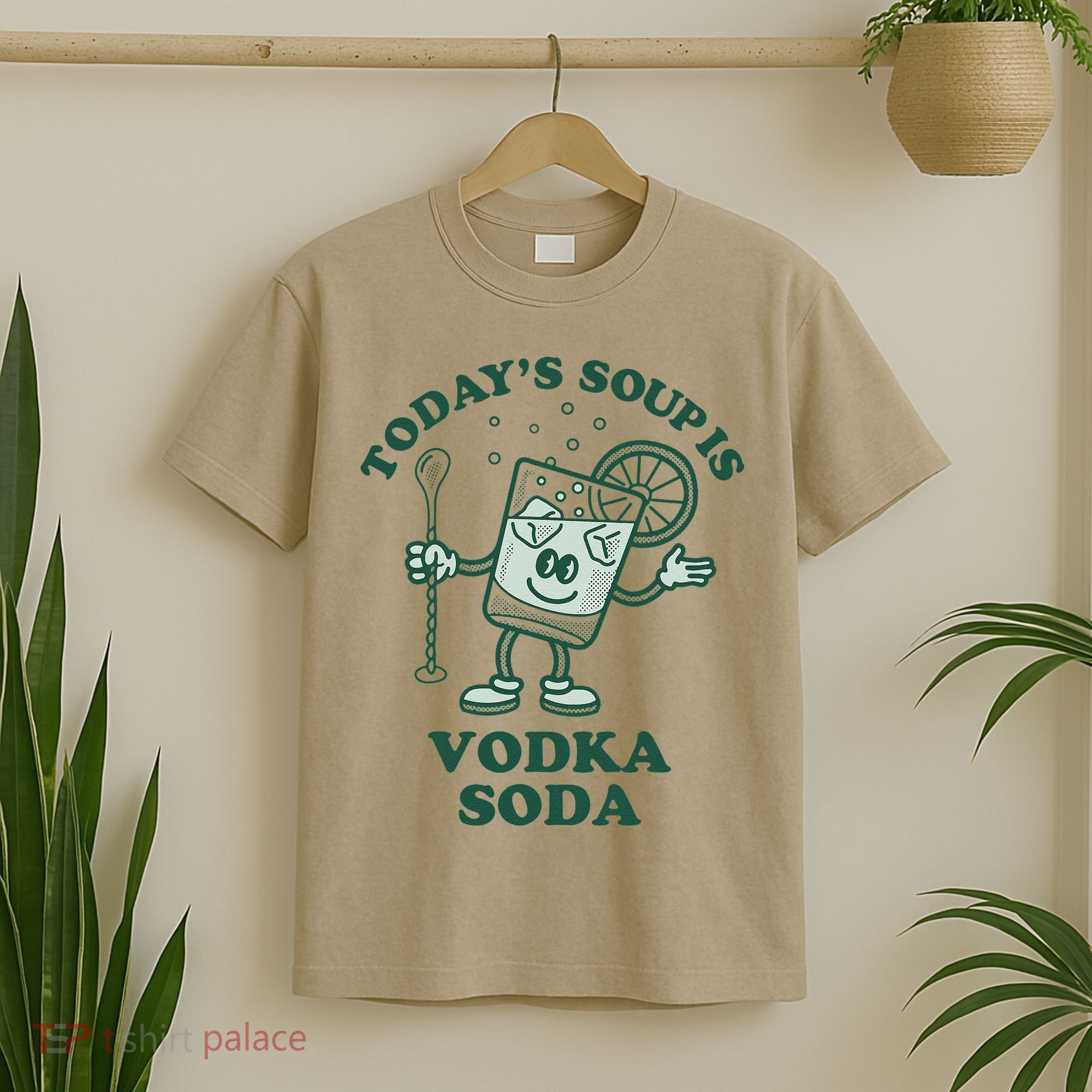 TodayS Soup Is Vodka Soda T-Shirt