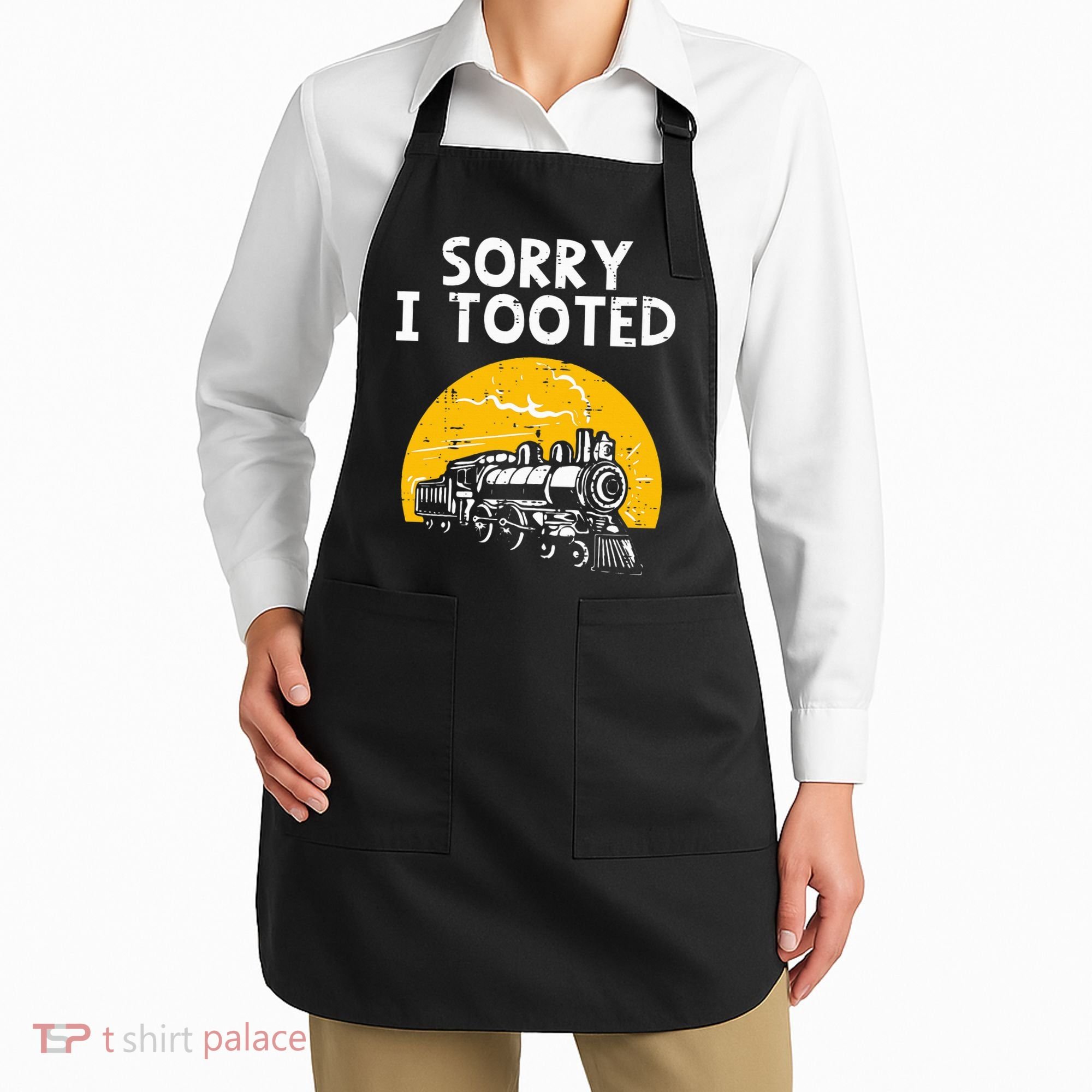 Train Sorry I Tooted Funny Locomotive Railroad Apron