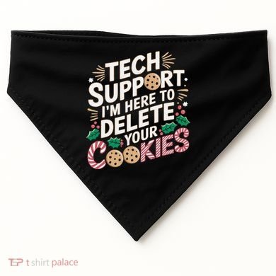 Tech Support IM Here To Delete Your Cookies Funny It Nerds USA-Made Doggie Bandana