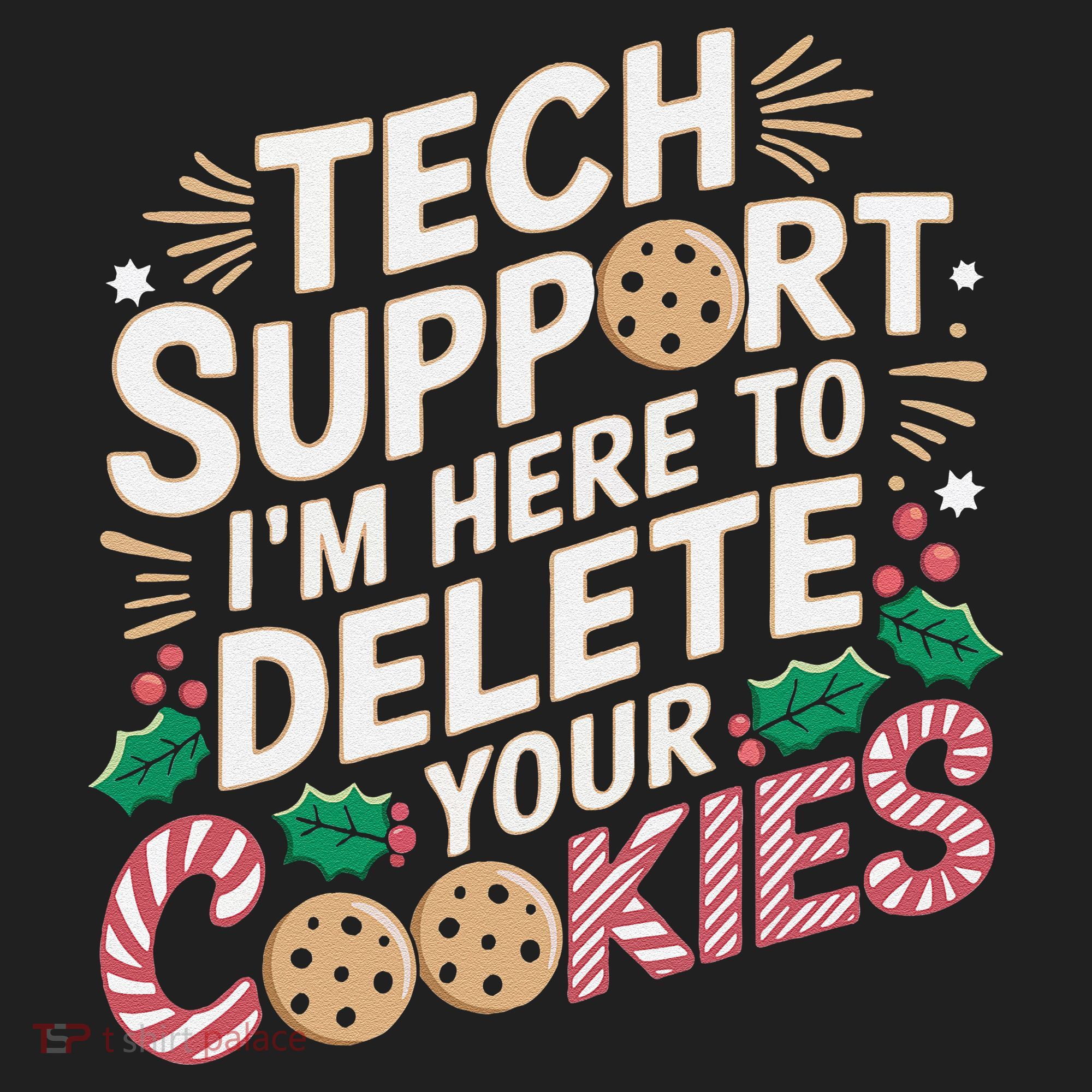 Tech Support IM Here To Delete Your Cookies Funny It Nerds Beanie