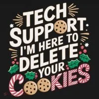 Tech Support IM Here To Delete Your Cookies Funny It Nerds Women's T-Shirt thumb 6