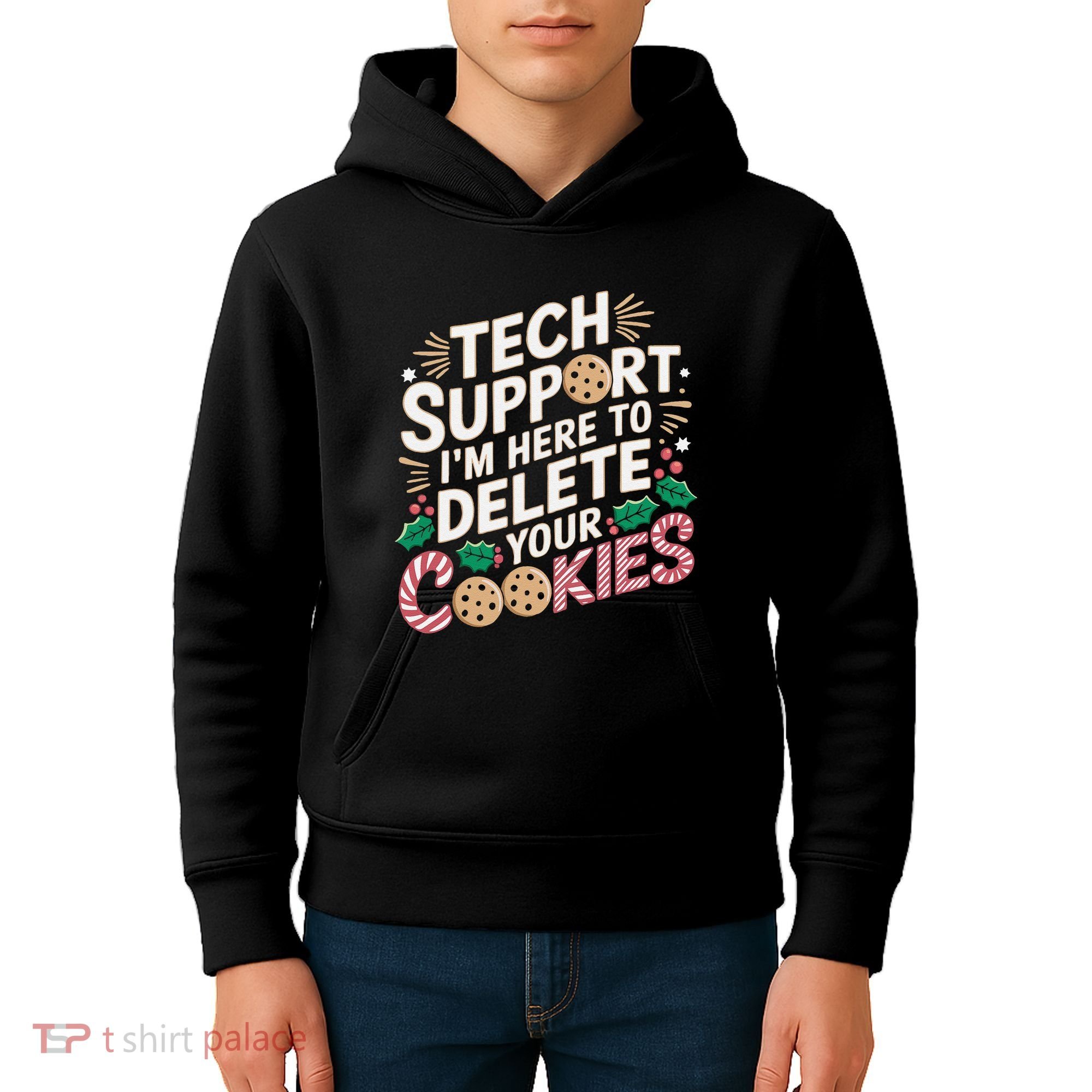 Tech Support IM Here To Delete Your Cookies Funny It Nerds Kids Hoodie