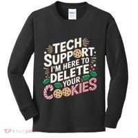 Tech Support IM Here To Delete Your Cookies Funny It Nerds Kids Long Sleeve Shirt thumb 0