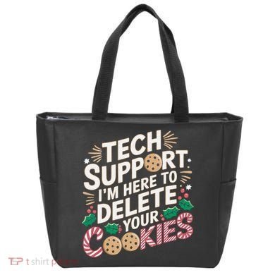 Tech Support IM Here To Delete Your Cookies Funny It Nerds Tote Bag