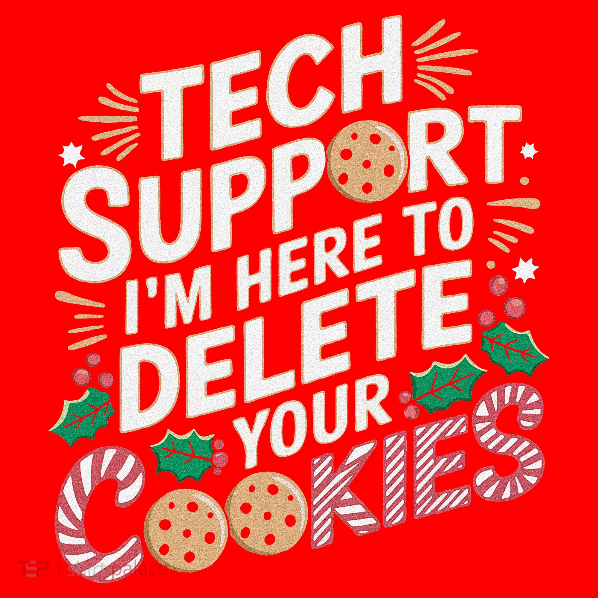 Tech Support IM Here To Delete Your Cookies Funny It Nerds Santa Hat