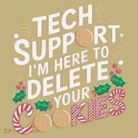 Tech Support IM Here To Delete Your Cookies Funny It Nerds Mousepad thumb 1