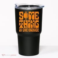TN Something In The Orange Tennessee Orange Outfits Tumbler thumb 0