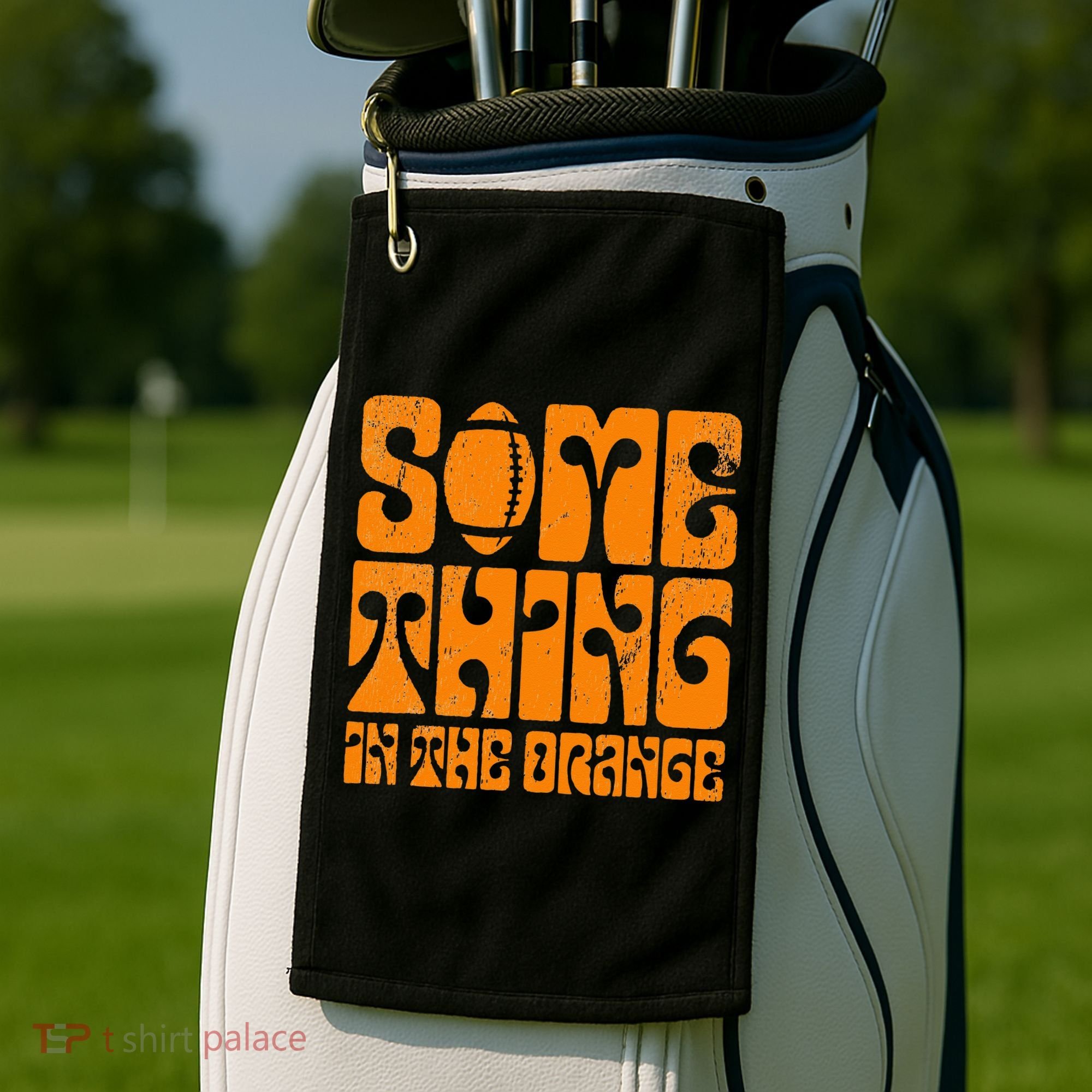 TN Something In The Orange Tennessee Orange Outfits Golf Towel