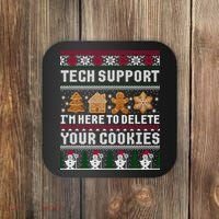 Tech Support I Am Here To Delete Your Cookies Funny Ugly Christmas Coaster thumb 0
