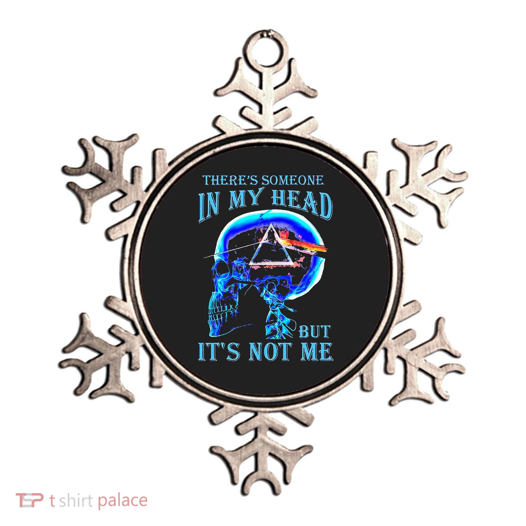 ThereS Someone In My Head But ItS Not Me Skull Ornament
