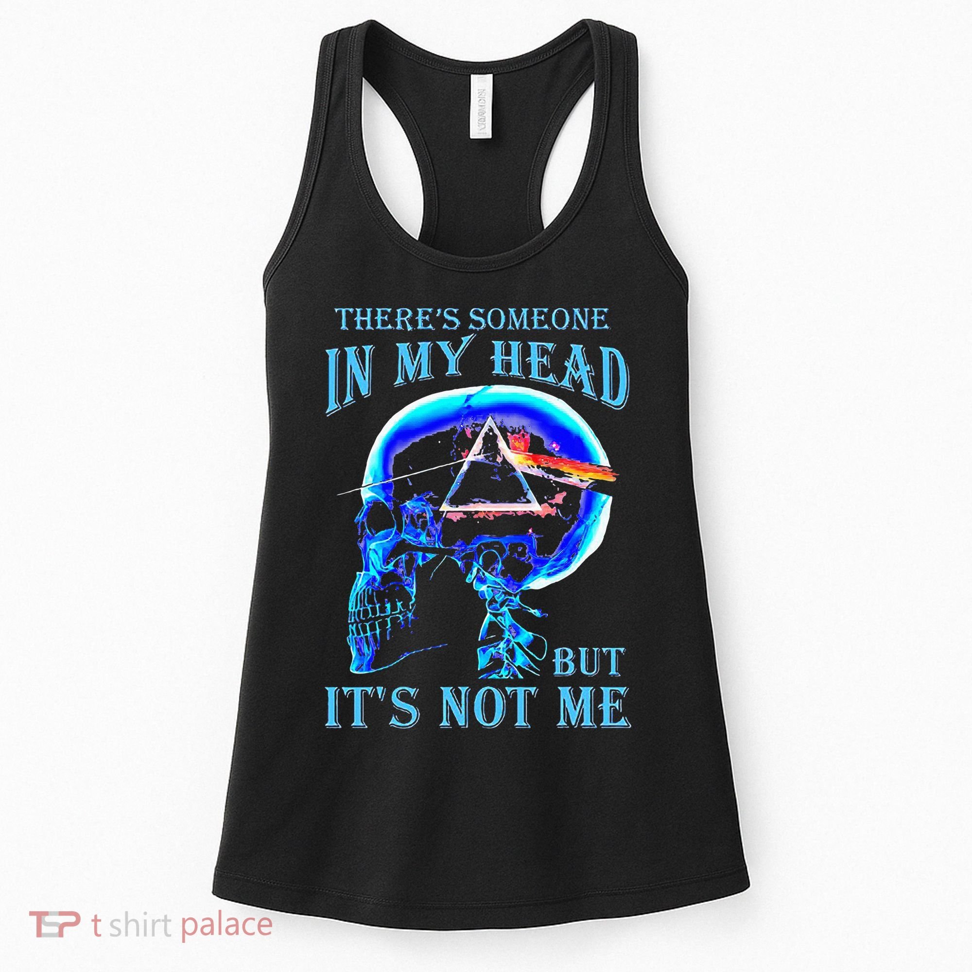 ThereS Someone In My Head But ItS Not Me Skull Women's Tank Top