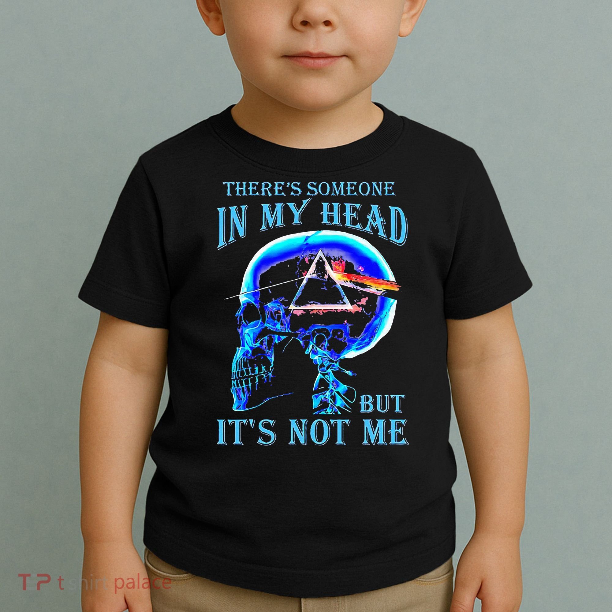 ThereS Someone In My Head But ItS Not Me Skull Toddler T-Shirt
