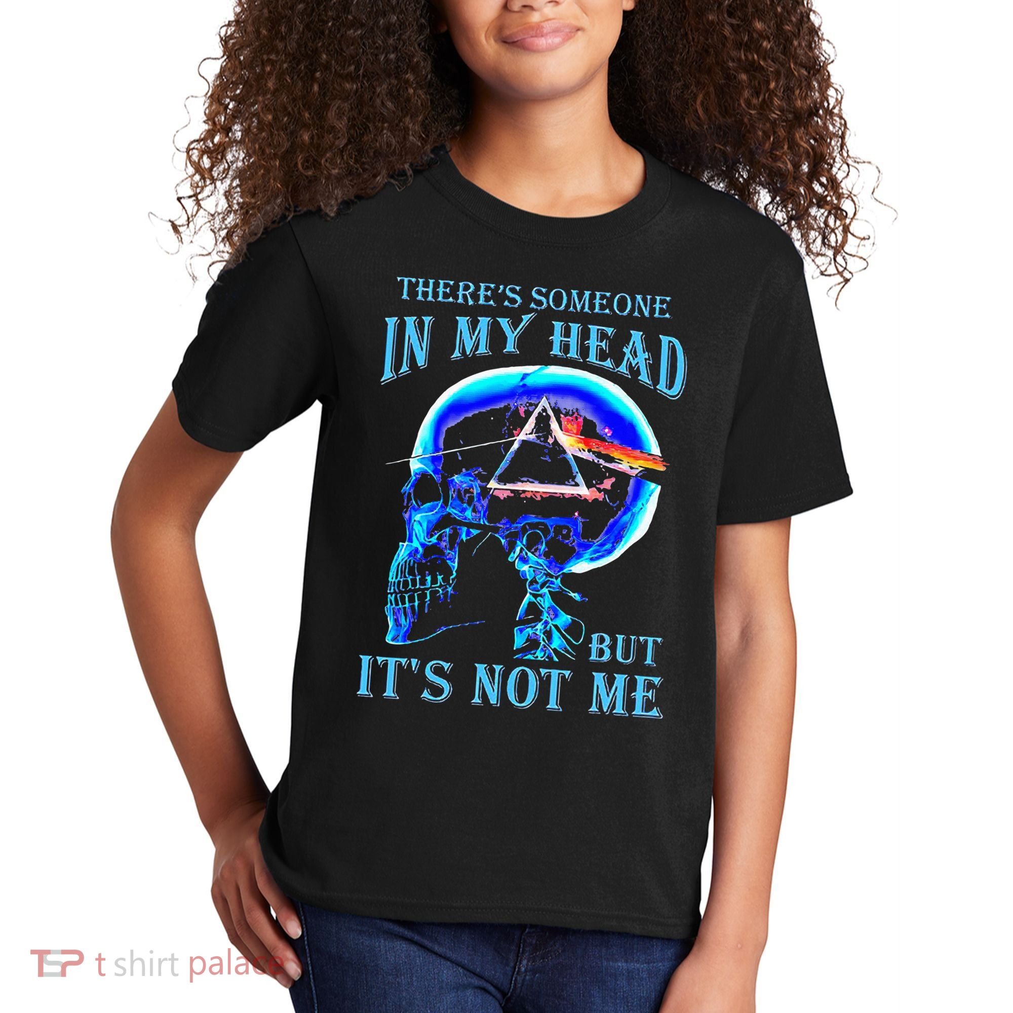 ThereS Someone In My Head But ItS Not Me Skull Kids T-Shirt