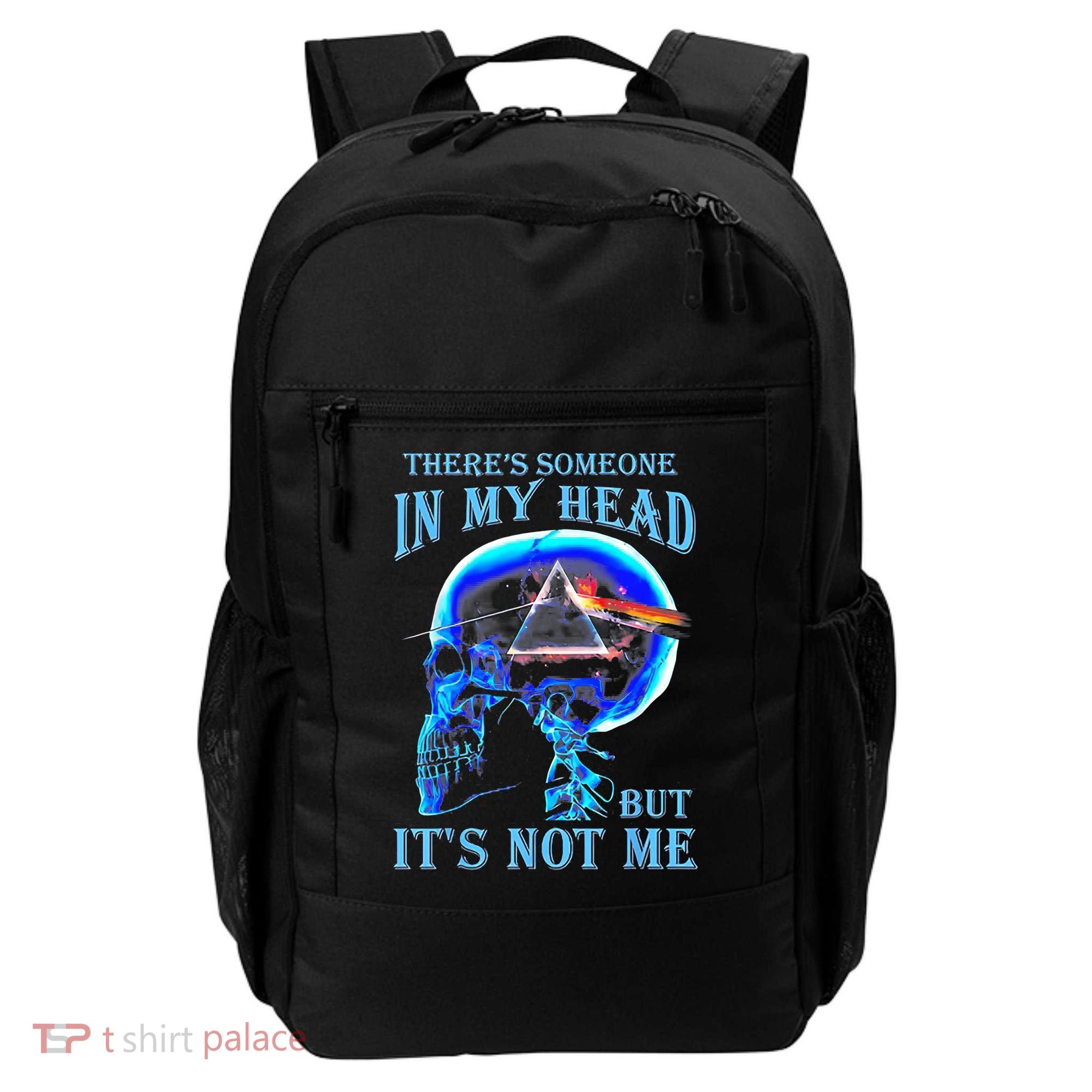 ThereS Someone In My Head But ItS Not Me Skull Backpack