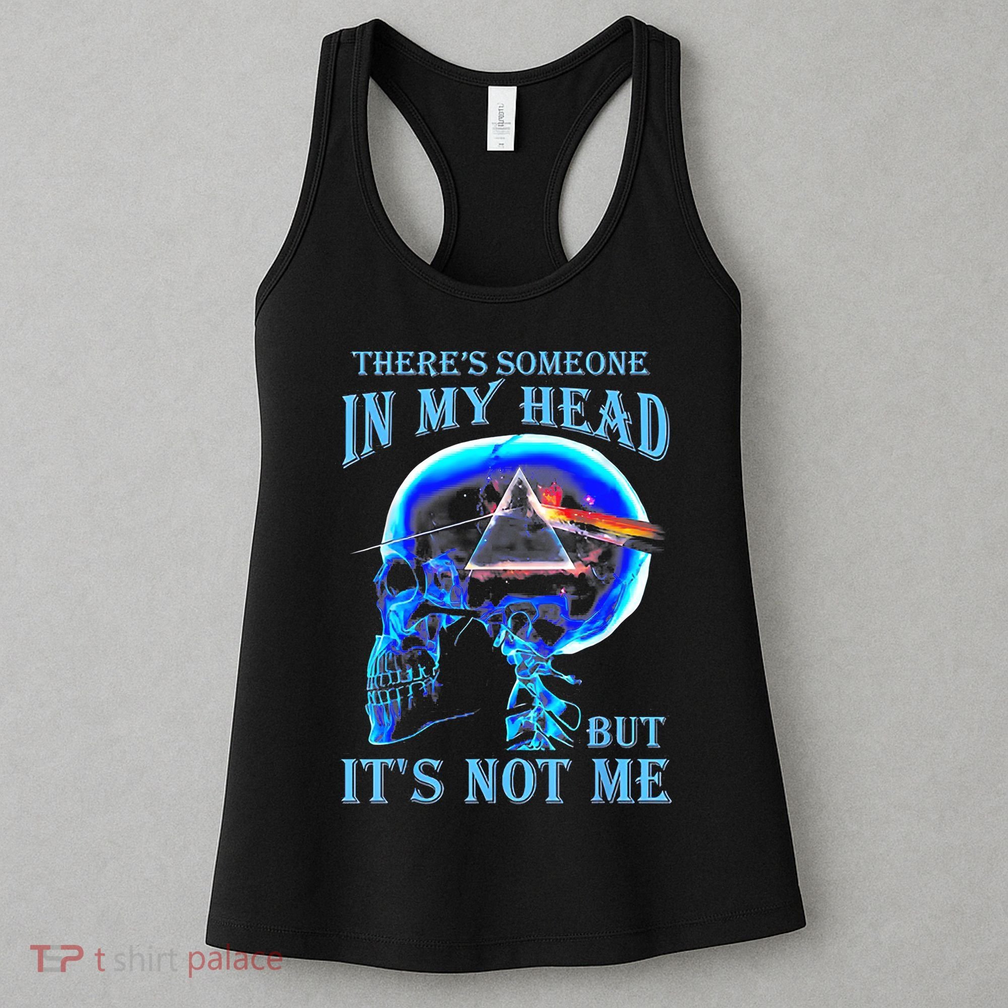 ThereS Someone In My Head But ItS Not Me Skull Women's Tank Top