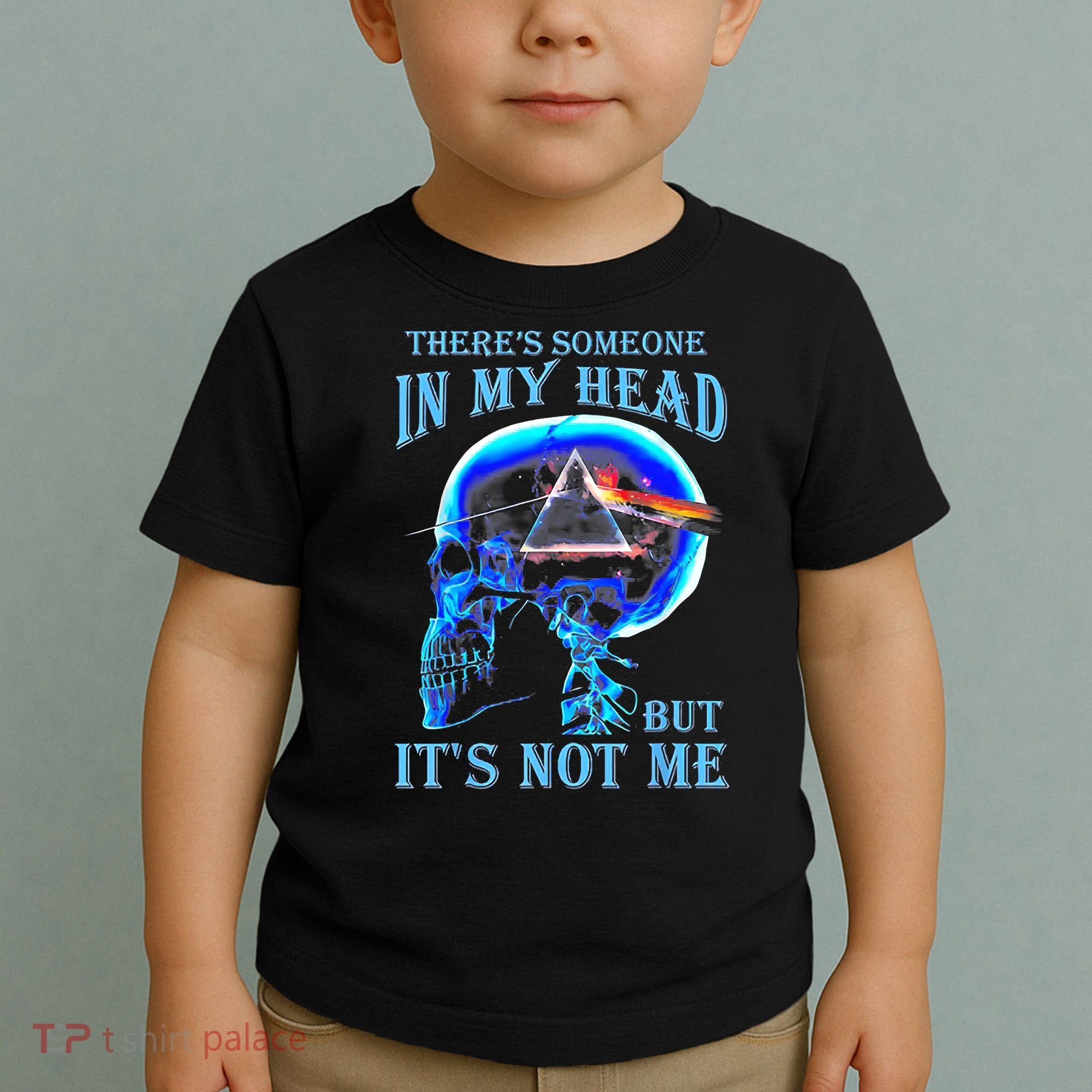 ThereS Someone In My Head But ItS Not Me Skull Toddler T-Shirt