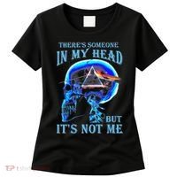ThereS Someone In My Head But ItS Not Me Skull Women's T-Shirt thumb 0