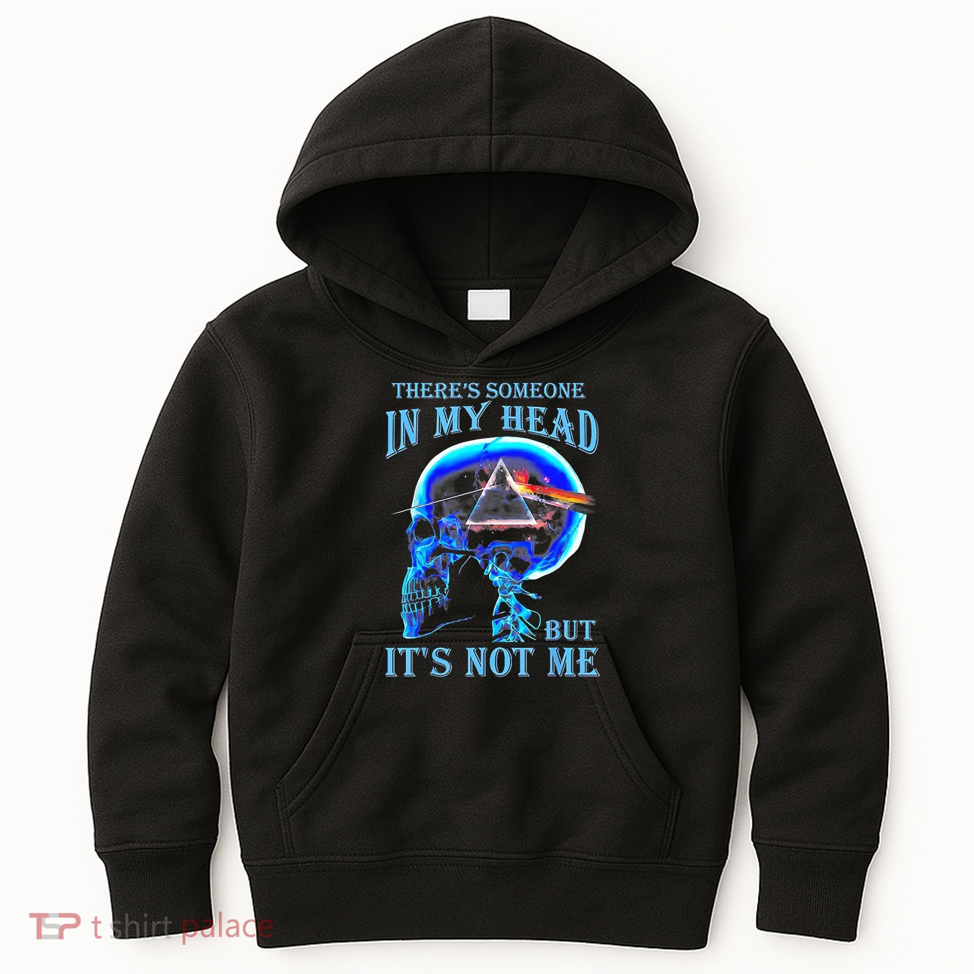 ThereS Someone In My Head But ItS Not Me Skull Kids Hoodie
