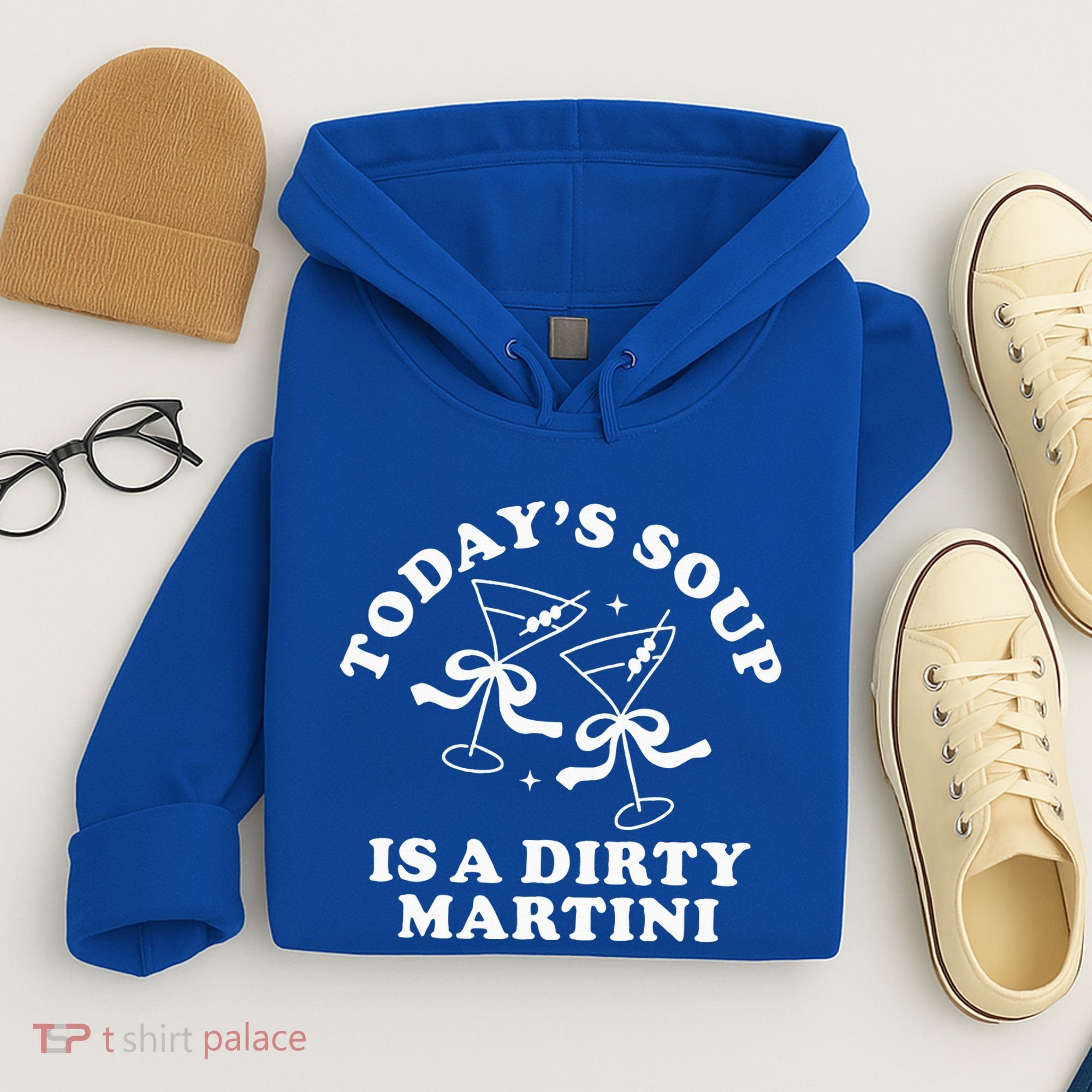TodayS Soup Is A Dirty Martini Hoodie