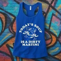 TodayS Soup Is A Dirty Martini Women's Tank Top thumb 3