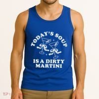 TodayS Soup Is A Dirty Martini Tank Top thumb 3