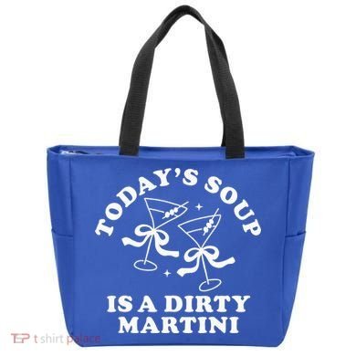 TodayS Soup Is A Dirty Martini Tote Bag