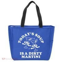 TodayS Soup Is A Dirty Martini Tote Bag thumb 0