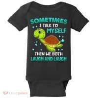 Turtle Sometimes I Talk To Myself Then We Both Laugh Baby Bodysuit thumb 0