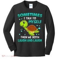 Turtle Sometimes I Talk To Myself Then We Both Laugh Kids Long Sleeve Shirt thumb 0