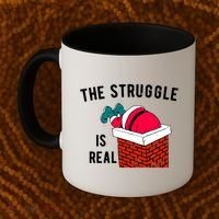 The Struggle Is Real Santa Funny Holiday Coffee Mug thumb 2