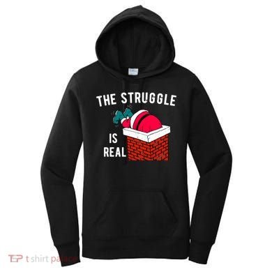 The Struggle Is Real Santa Funny Holiday Women's Hoodie