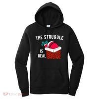 The Struggle Is Real Santa Funny Holiday Women's Hoodie thumb 0