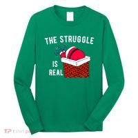 The Struggle Is Real Santa Funny Holiday Long Sleeve Shirt thumb 0