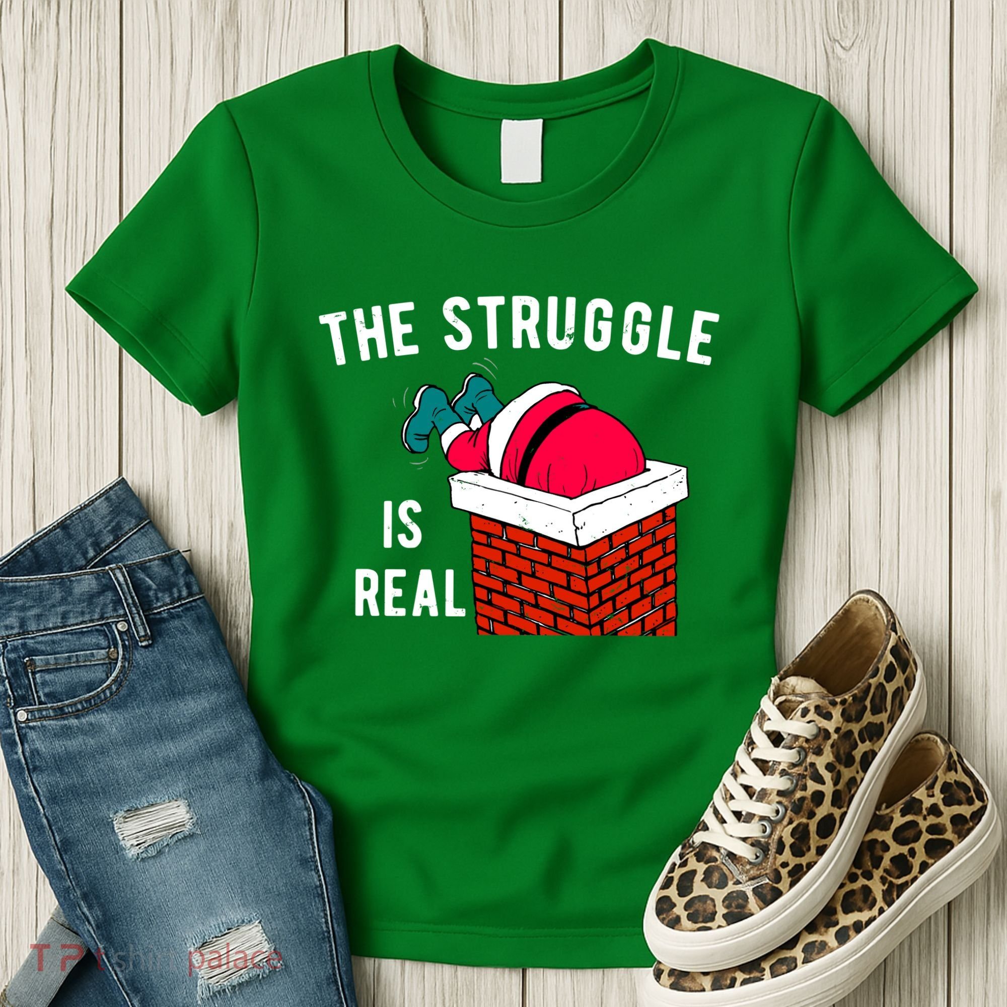 The Struggle Is Real Santa Funny Holiday Women's T-Shirt