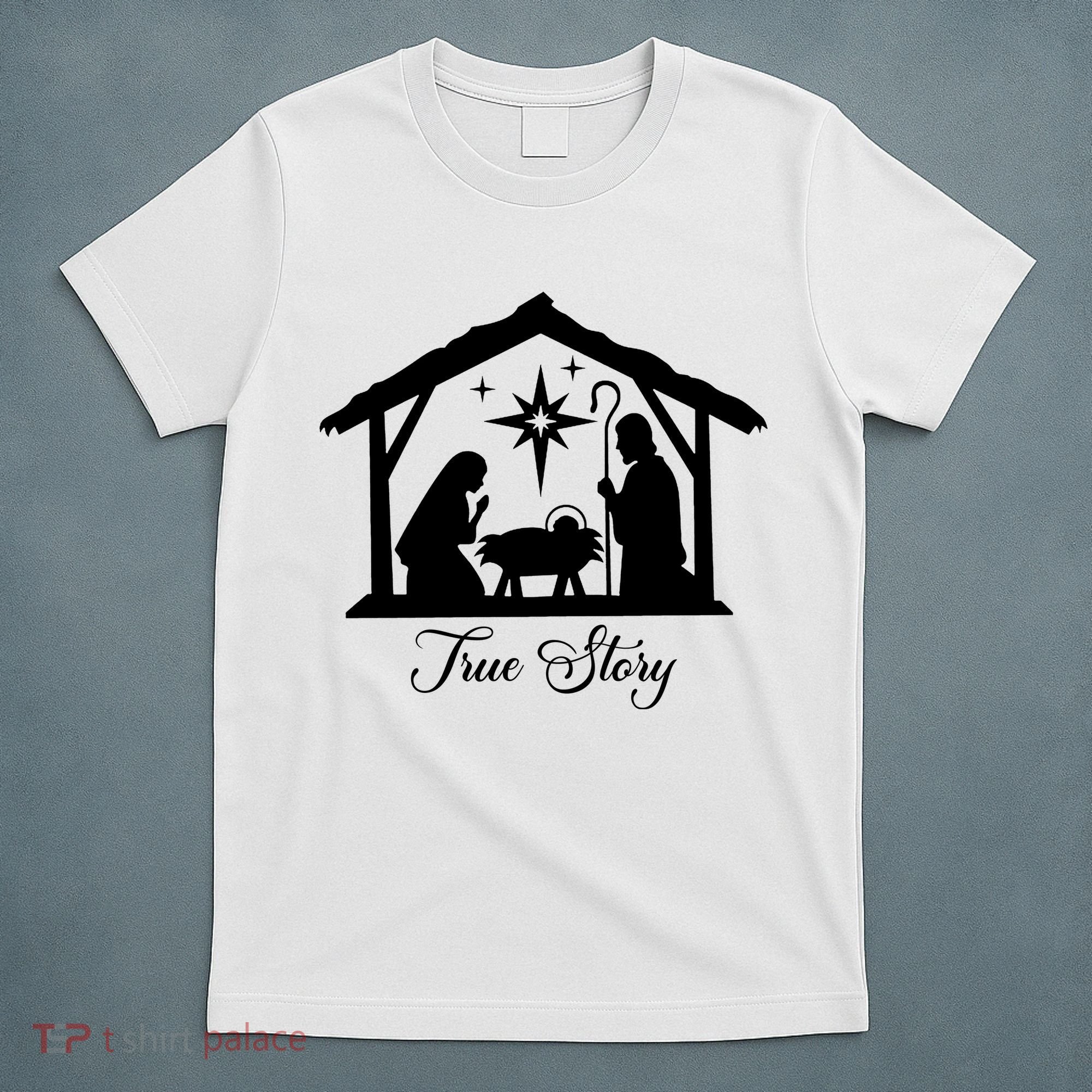 True Story Jesus Christmas T-Shirt