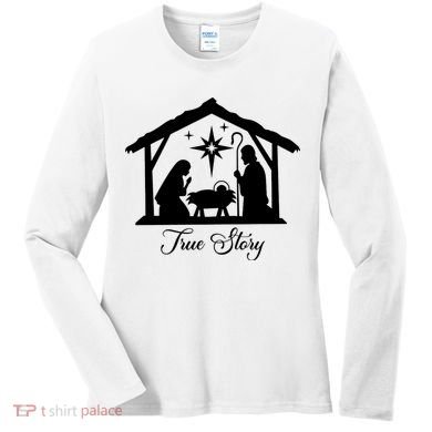 True Story Jesus Christmas Women's Long Sleeve Shirt