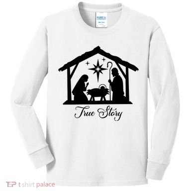 True Story Jesus Christmas Kids Long Sleeve Shirt