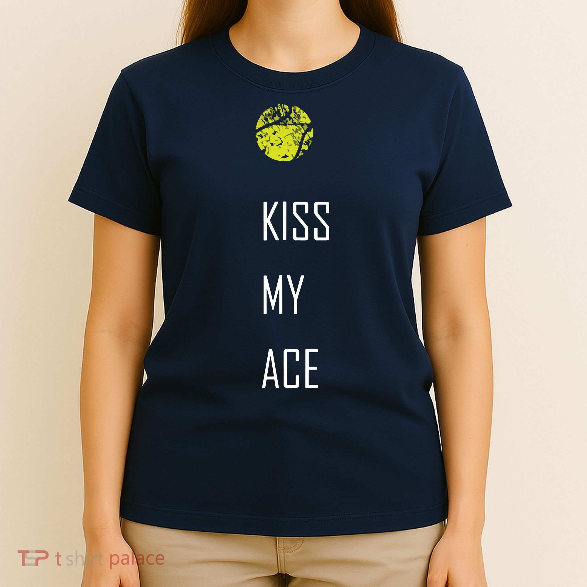 Tennis Shirts, Kiss My Ace Funny Cute Sports Gift T-Shirt