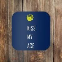 Tennis Shirts, Kiss My Ace Funny Cute Sports Gift Coaster thumb 0