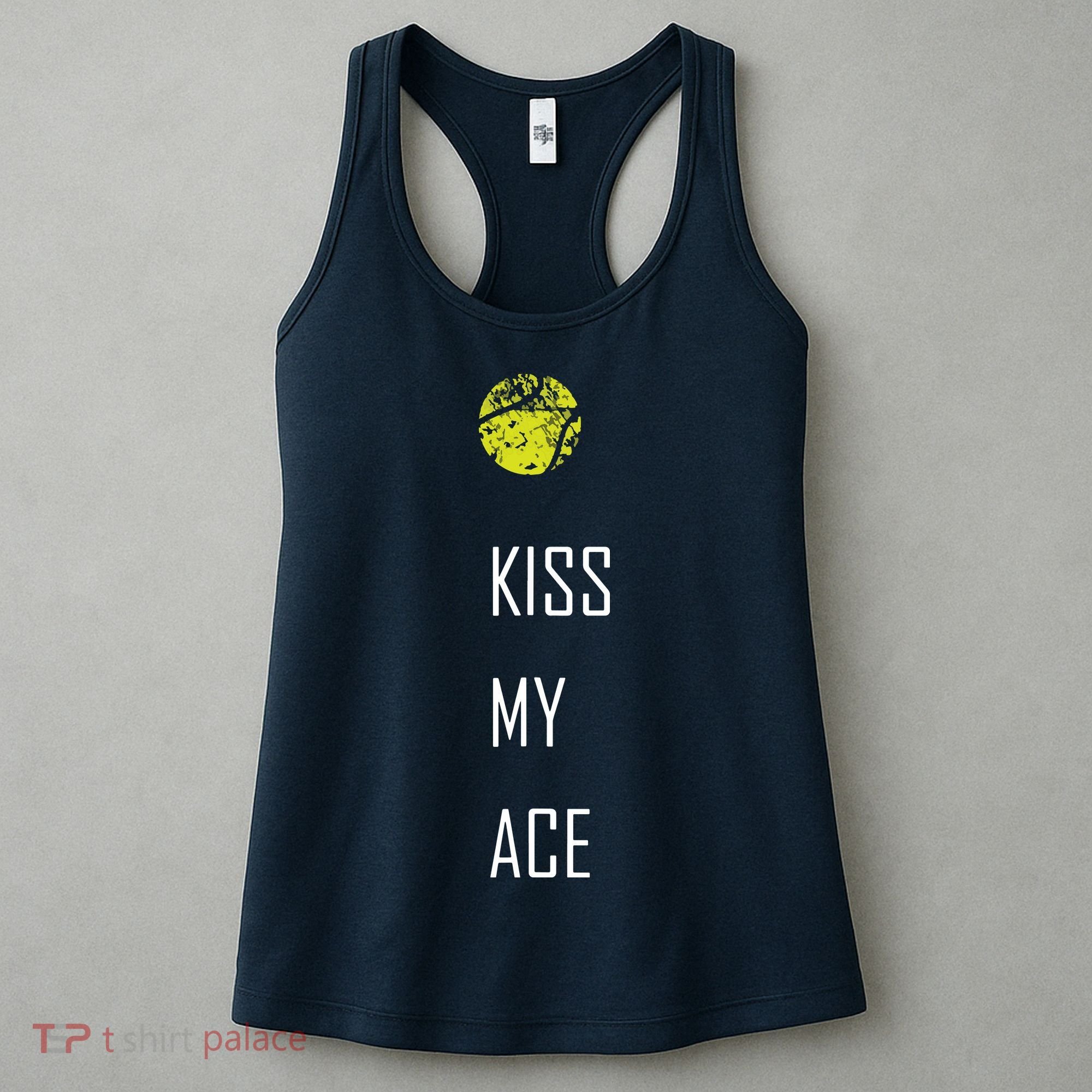 Tennis Shirts, Kiss My Ace Funny Cute Sports Gift Women's Tank Top