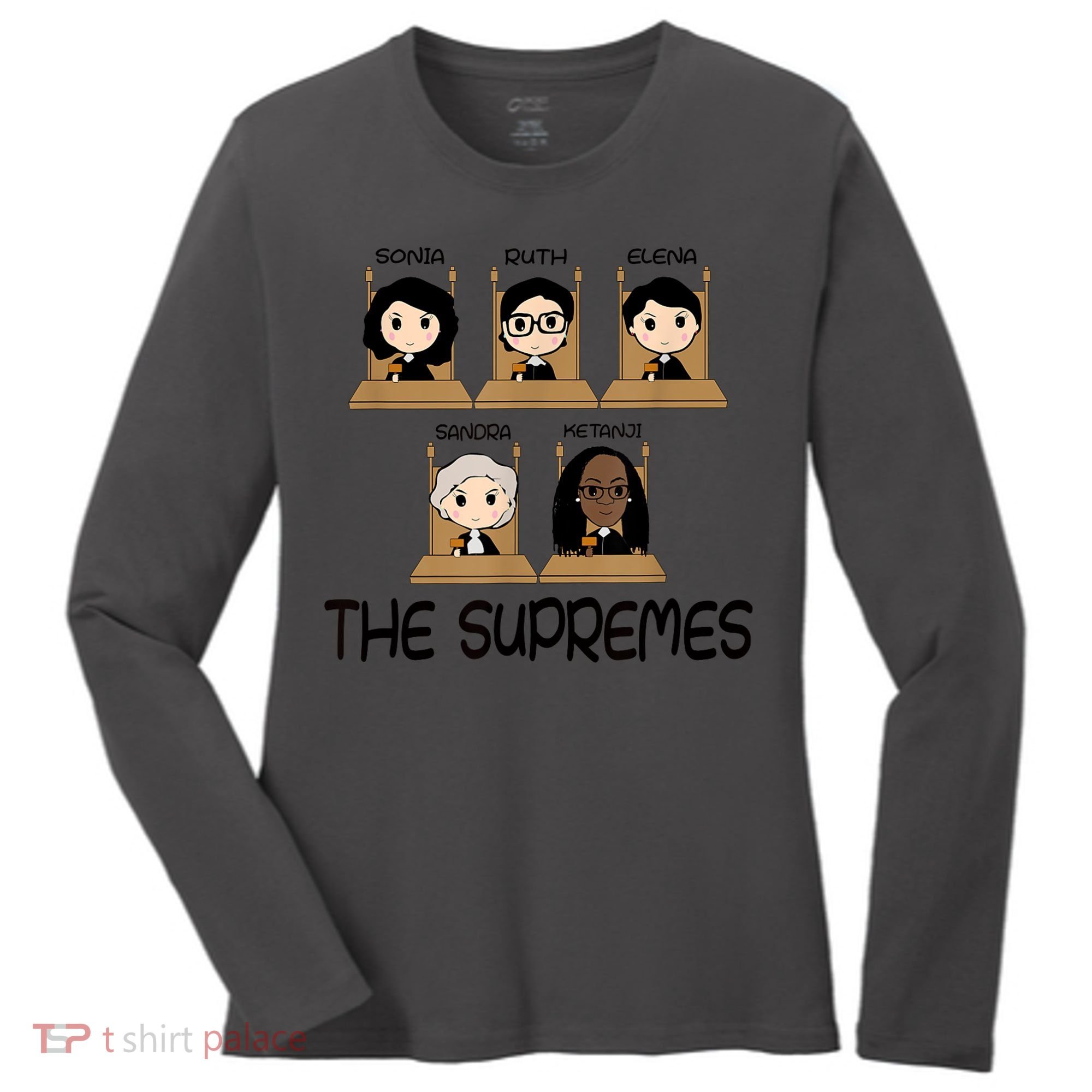 THE SUPREMES Ketanji Brown Jackson RBG Sotomayor Cute Women's Long Sleeve Shirt