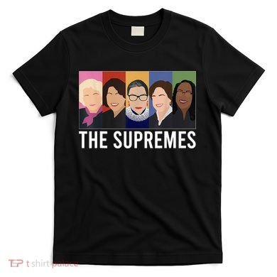 THE SUPREMES Ketanji Brown Jackson RBG Sotomayor Cute T-Shirt