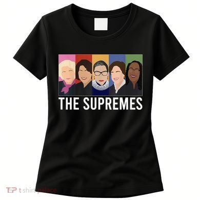 THE SUPREMES Ketanji Brown Jackson RBG Sotomayor Cute Women's T-Shirt