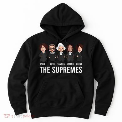 THE SUPREMES Ketanji Brown Jackson RBG Sotomayor Cute Hoodie